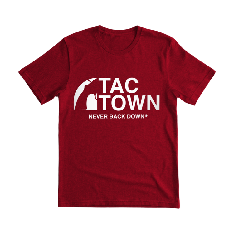Tac Town Never Back Down T-Shirt - 100% Cotton