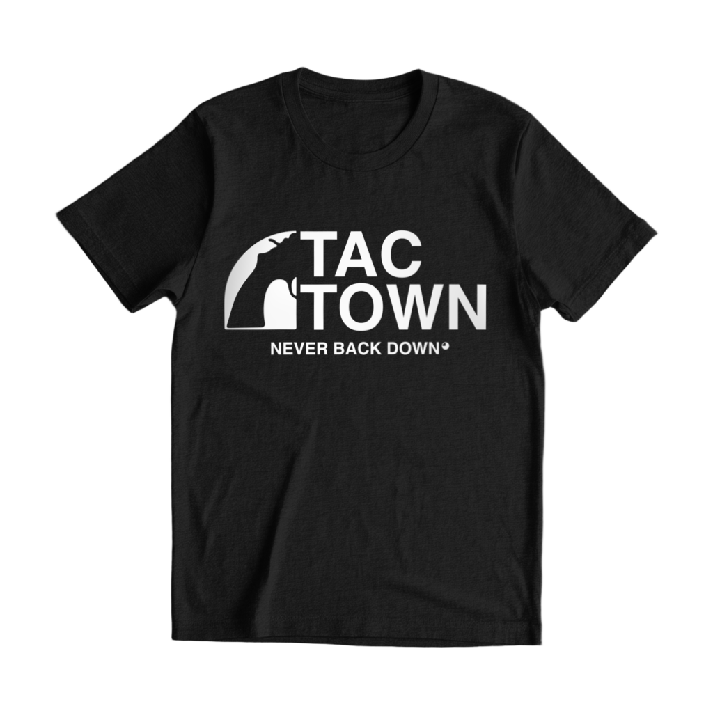 Tac Town Never Back Down T-Shirt - 100% Cotton - image 1 of 11
